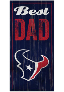 Houston Texans Best Dad Sign