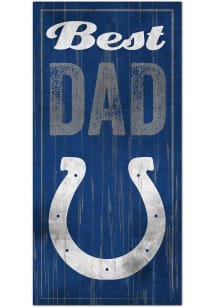 Indianapolis Colts Best Dad Sign