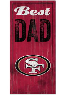 San Francisco 49ers Best Dad Sign