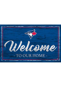 Toronto Blue Jays Welcome to our Home 6x12 Sign