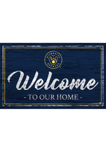 Milwaukee Brewers Welcome to our Home 6x12 Sign