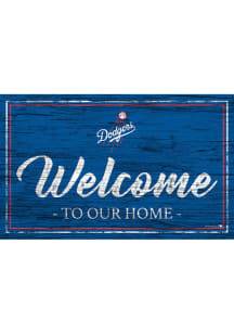 Los Angeles Dodgers Welcome to our Home 6x12 Sign