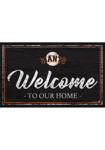 San Francisco Giants Welcome to our Home 6x12 Sign