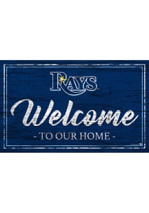 Tampa Bay Rays Welcome to our Home 6x12 Sign