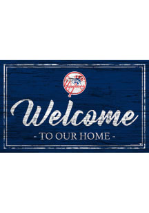 New York Yankees Welcome to our Home 6x12 Sign