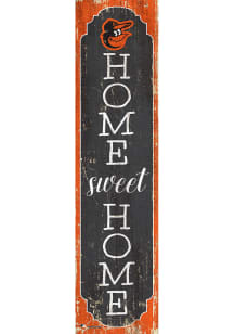 Baltimore Orioles 48 Inch Home Sweet Home Leaner Sign