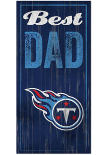 Tennessee Titans Best Dad Sign