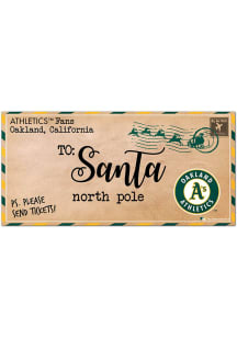 Oakland Athletics To Santa Sign