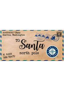 Seattle Mariners To Santa Sign