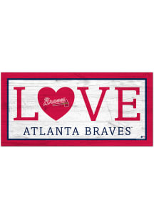Atlanta Braves Love 6x12 Sign