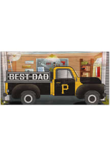Pittsburgh Pirates Best Dad Truck Sign