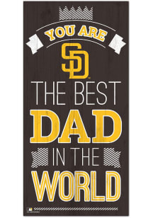 San Diego Padres Best Dad in the World Sign