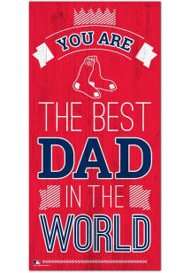 Boston Red Sox Best Dad in the World Sign