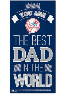 New York Yankees Best Dad in the World Sign