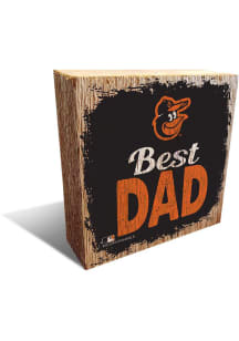 Baltimore Orioles Best Dad Block Sign