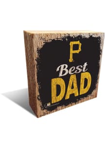 Pittsburgh Pirates Best Dad Block Sign