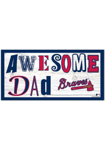 Atlanta Braves Awesome Dad Sign