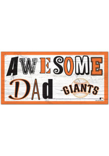 San Francisco Giants Awesome Dad Sign