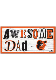 Baltimore Orioles Awesome Dad Sign