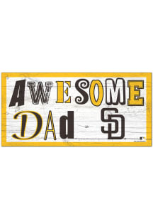 San Diego Padres Awesome Dad Sign