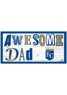 Kansas City Royals Awesome Dad Sign
