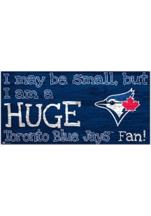 Toronto Blue Jays Huge Fan Sign