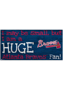 Atlanta Braves Huge Fan Sign