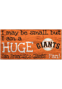 San Francisco Giants Huge Fan Sign