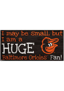 Baltimore Orioles Huge Fan Sign