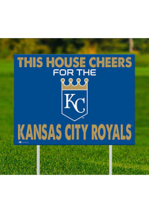 Kansas City Royals This House Cheers For Yard Sign