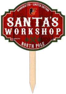 Baltimore Orioles Santa Workshop Sign
