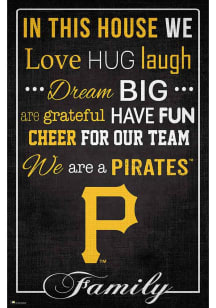 Pittsburgh Pirates In This House 17x26 Sign