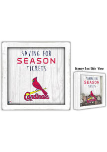 St Louis Cardinals Saving for Tickets Box Sign