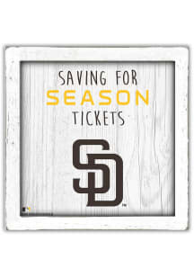 San Diego Padres Saving for Tickets Box Sign