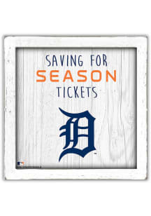 Detroit Tigers Saving for Tickets Box Sign