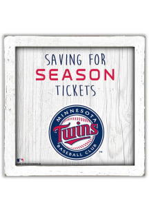 Minnesota Twins Saving for Tickets Box Sign