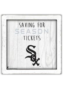 Chicago White Sox Saving for Tickets Box Sign
