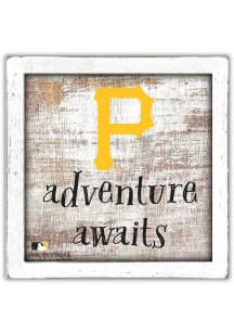 Pittsburgh Pirates Adventure Awaits Box Sign