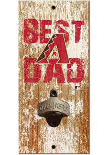 Arizona Diamondbacks Best Dad Bottle Opener Sign