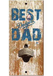 Los Angeles Dodgers Best Dad Bottle Opener Sign