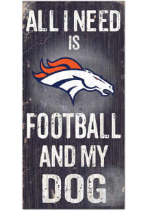 Denver Broncos Football and My Dog Sign