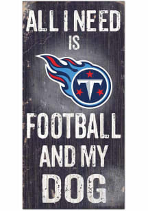 Tennessee Titans Football and My Dog Sign