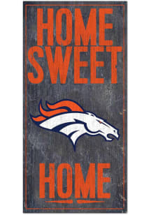 Denver Broncos Home Sweet Home Sign