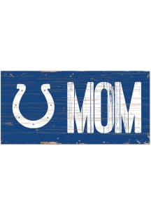Indianapolis Colts MOM Sign