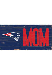 New England Patriots MOM Sign