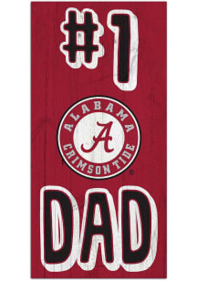 Alabama Crimson Tide Number One Dad Sign