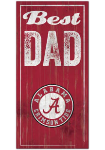 Alabama Crimson Tide Best Dad Sign