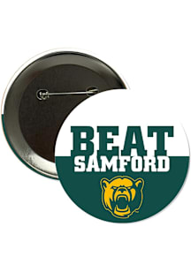 Baylor Bears BEAT Samford 3" Button - Green