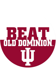 Red Indiana Hoosiers BEAT Old Dominion 3&quot; Button