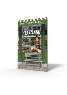 Cleveland Unique Eats and Eateries of Cleveland Travel Book